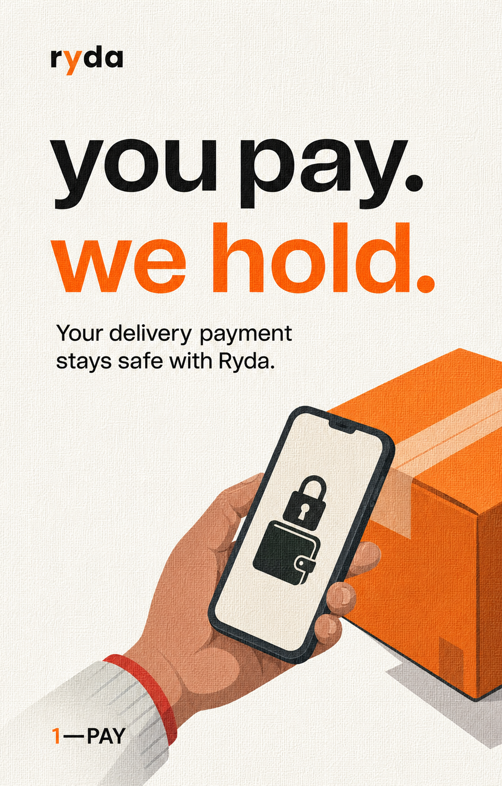 You pay, we hold — your delivery payment stays safe in escrow.